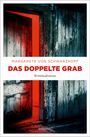 Margarete von Schwarzkopf: Das doppelte Grab, Buch