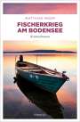 Matthias Moor: Fischerkrieg am Bodensee, Buch