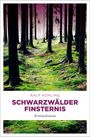 Ralf Kühling: Schwarzwälder Finsternis, Buch