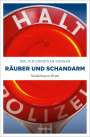 Walter Christian Kärger: Räuber und Schandarm, Buch