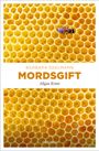 Barbara Edelmann: Mordsgift, Buch