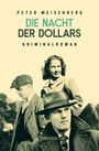 Peter Meisenberg: Die Nacht der Dollars, Buch