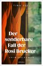 Tina Seel: Der sonderbare Fall der Rosi Brucker, Buch