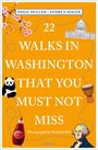 Paige Muller: 22 Walks in Washington, DC That You Must Not Miss, Buch