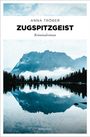 Anna Tröber: Zugspitzgeist, Buch