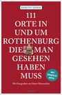 Kerstin Söder: 111 Orte in und um Rothenburg, die man gesehen haben muss, Buch