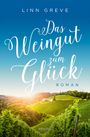 Linn Greve: Das Weingut zum Glück, Buch