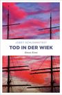 Jobst Schlennstedt: Tod in der Wiek, Buch