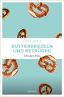 Cindy Jäger: Butterbrezeln und Betrüger, Buch