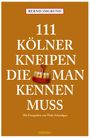 Bernd Imgrund: 111 Kölner Kneipen, die man kennen muss, Buch