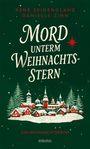 „Mord unterm Weihnachtsstern“ in weißer Schrift, mit winterlicher Dorfszene und rotem Weihnachtsstern auf grünem Hintergrund.