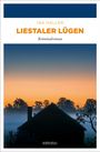 Ina Haller: Liestaler Lügen, Buch