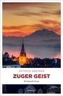 Patrick Greiner: Zuger Geist, Buch