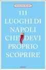 "111 Luoghi di Napoli che devi proprio scoprire" - Blaues Cover mit einem roten Amulett in der Mitte.