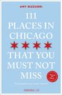 Heller Hintergrund, roter und weißer Text: "AMY BIZZARRI, 111 PLACES IN CHICAGO THAT YOU MUST NOT MISS". Rote Sterne dekorativ.