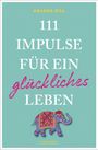 "ANJANA GILL: 111 IMPULSE FÜR EIN glückliches LEBEN." Darunter eine bunte Illustration eines Elefanten.