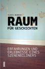 Klaus R. Weinrich: Raum für Geschichten, Buch