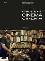 : CINEMA. Das Schweizer Filmjahrbuch / Archive in Bewegung, Buch