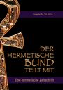 Johannes H. von Hohenstätten: Der hermetische Bund teilt mit:, Buch