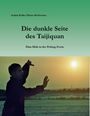 Achim Keller: Die dunkle Seite des Taijiquan, Buch