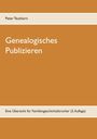 Peter Teuthorn: Genealogisches Publizieren, Buch