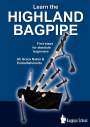 Donald Macleod: Learn the Highland Bagpipe - first steps for absolute beginners, Buch