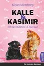 Mirjam Müntefering: Kalle und Kasimir - Der geheimnisvolle Nachbar, Buch