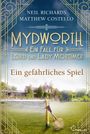 Matthew Costello: Mydworth - Ein gefährliches Spiel, Buch