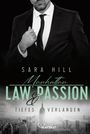 Sara Hill: Manhattan Law & Passion - Tiefes Verlangen, Buch