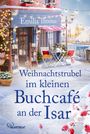 Emilia Thomas: Weihnachtstrubel im kleinen Buchcafé an der Isar, Buch
