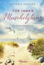 Antonia Sommer: Für immer Muschelglanz, Buch