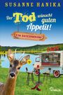 Susanne Hanika: Der Tod wünscht guten Appetit, Buch
