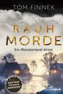Tom Finnek: Rauhmorde, Buch