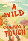 Stacey Kennedy: A Wild Cowboy's Touch, Buch