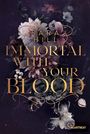 Sara Hill: Immortal with your blood, Buch