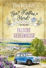 Ellen Barksdale: Tee? Kaffee? Mord! Falsche Geheimnisse, Buch