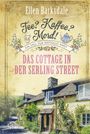 „Ellen Barksdale“, „Tee? Kaffee? Mord! Ein Fall für Nathalie Ames“, „Das Cottage in der Serling Street“. Illustration eines Cottages.