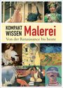 Anna-Carola Krausse: Kompaktwissen Malerei, Buch