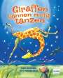 Giles Andreae: Giraffen können nicht tanzen, Buch