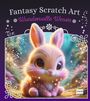 : Wundervolle Wesen - Fantasy Scratch Art, Buch