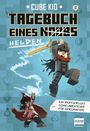 Kid Cube: Tagebuch eines Noobs Kriegers (Bd. 8): Tagebuch eines Helden, Buch