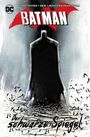 Scott Synder: Batman: Der schwarze Spiegel, Buch