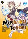 Rifujin Na Magonote: Mushoku Tensei - In dieser Welt mach ich alles anders 01, Buch