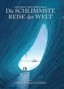 Sarah Airriess: Die schlimmste Reise der Welt - Die Graphic Novel, Buch