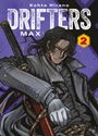 Kohta Hirano: Drifters Max 02, Buch