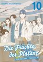 Toshiya Higashimoto: Die Früchte der Platane - Ein Kinderarzt mit Herz 10, Buch