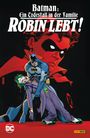 Jim Starlin: Batman: Ein Todesfall in der Familie - Robin lebt!, Buch