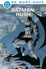 Jeff Loeb: DC Must-Have: Batman - Hush, Buch
