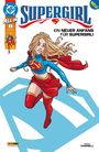 "Ein neuer Anfang für Supergirl!" Supergirl fliegt dynamisch mit blau-rotem Kostüm vor einem großen Hellblau-Logo.