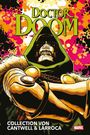 Christopher Cantwell: Doctor Doom Collection von Cantwell und Larroca, Buch